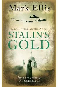 Stalin's Gold: A DCI Frank Merlin Novel