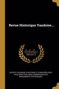 Revue Historique Vaudoise...