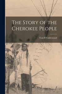 Story of the Cherokee People