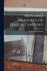 Men and Measures of Half A Century