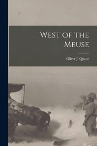 West of the Meuse