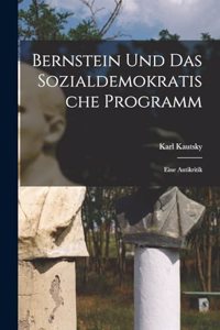 Bernstein Und Das Sozialdemokratische Programm