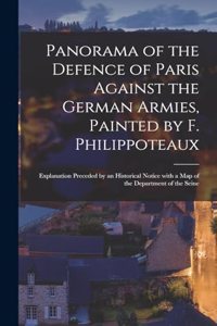 Panorama of the Defence of Paris Against the German Armies, Painted by F. Philippoteaux