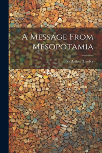 Message From Mesopotamia