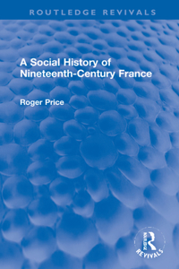 Social History of Nineteenth-Century France