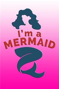 I'm A Mermaid