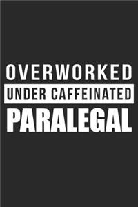Overworked Under Caffeinated Paralegal