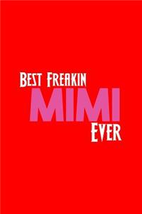 Best Freakin Mimi Ever