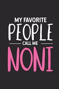My Favorite People Call Me Noni