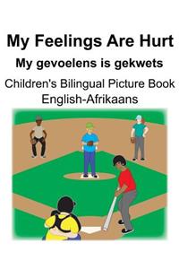 English-Afrikaans My Feelings Are Hurt/My gevoelens is gekwets Children's Bilingual Picture Book