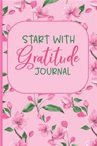 Start With Gratitude Journal