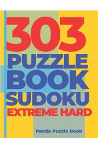 303 Puzzle Book Sudoku Extreme Hard