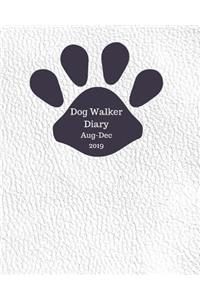 Dog Walker Diary Aug Dec 2019