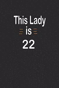 This lady is 22