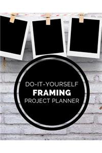 Do It Yourself Framing Project Planner