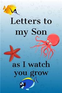 Letters To My Son