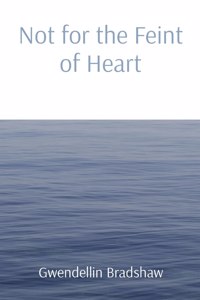 Not for the Feint of Heart