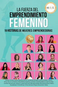 La Fuerza del Emprendimiento Femenino