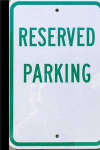 Reserved Parking