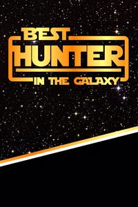 The Best Hunter in the Galaxy