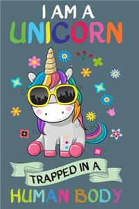 I Am a Unicorn Trapped in a Human Body