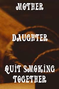 Mother and Daughter Quit Smoking