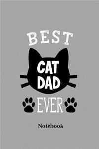 Best Cat Dad Ever Notebook