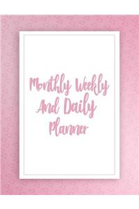 Monthly Weekly And Daily Planner