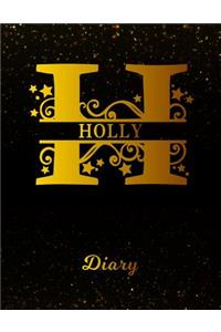 Holly Diary: Letter H Personalized First Name Personal Writing Journal Black Gold Glittery Space Effect Cover Daily Diaries for Journalists & Writers Note Taking