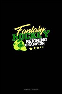 Fantasy Hockey Reigning Champion