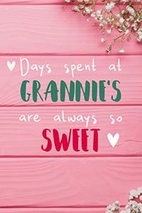 Days Spent At Grannie's Are Always So Sweet