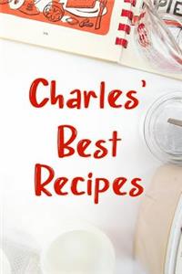Charles' Best Recipes