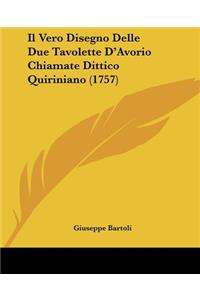 Il Vero Disegno Delle Due Tavolette D'Avorio Chiamate Dittico Quiriniano (1757)