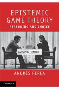 Epistemic Game Theory