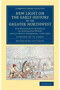 New Light on the Early History of the Greater Northwest 2 Volume Set