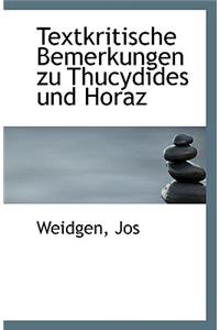 Textkritische Bemerkungen Zu Thucydides Und Horaz