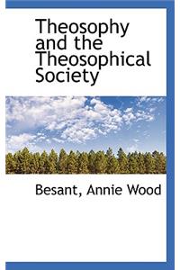 Theosophy and the Theosophical Society