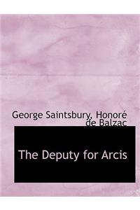The Deputy for Arcis