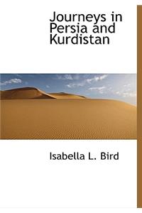 Journeys in Persia and Kurdistan