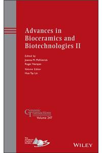 Advances in Bioceramics and Biotechnologies II