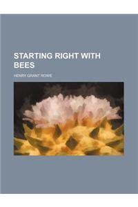 Starting Right with Bees