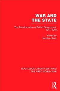 War and the State (Rle the First World War)