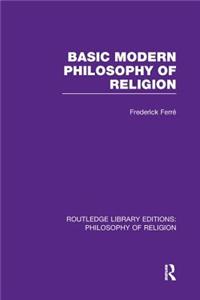 Basic Modern Philosophy of Religion