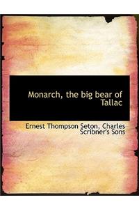 Monarch, the Big Bear of Tallac