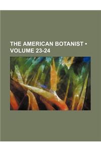 The American Botanist (Volume 23-24)