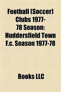 Football (Soccer) Clubs 1977-78 Season