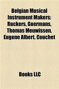 Belgian Musical Instrument Makers