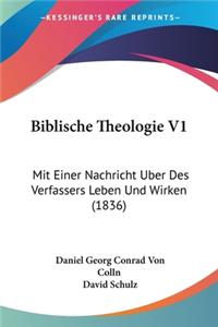 Biblische Theologie V1