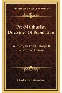 Pre-Malthusian Doctrines of Population