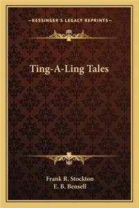 Ting-A-Ling Tales